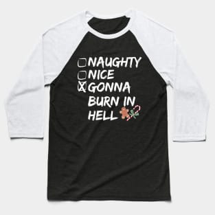 Funny Naughty and Nice Christmas Baseball T-Shirt